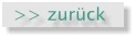 >> zur�ck