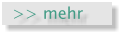 >> mehr
