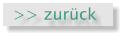>> zur�ck